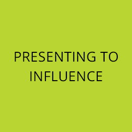 Presenting to Influence